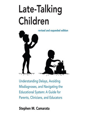 cover image of Late-Talking Children, revised and expanded edition